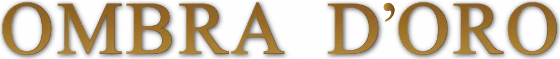 Ombra D’oro
